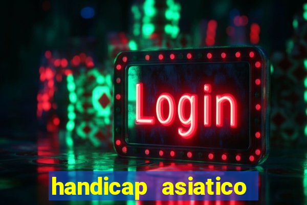 handicap asiatico 0.0 0.5